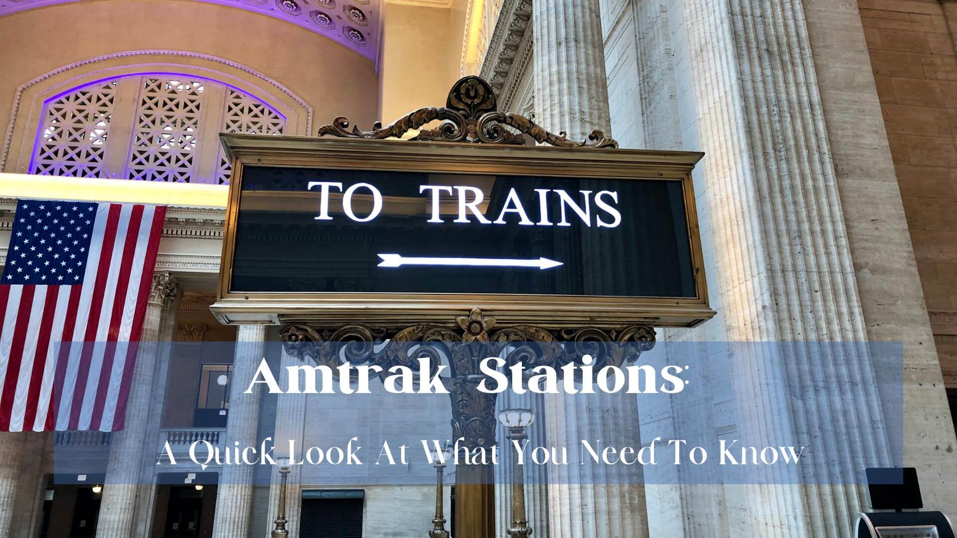 Amtrak Stations overview
