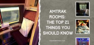 Amtrak Rooms: The Top 21 Things You Should Know