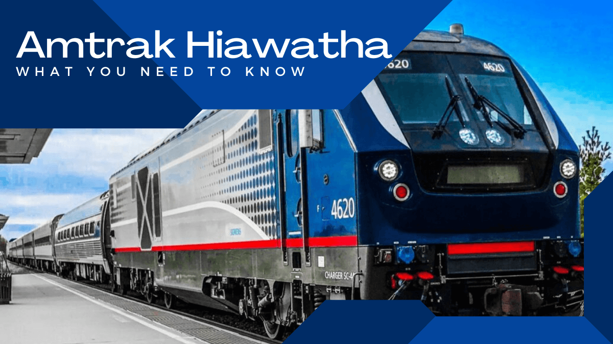 Amtrak Hiawatha: What You Need To Know