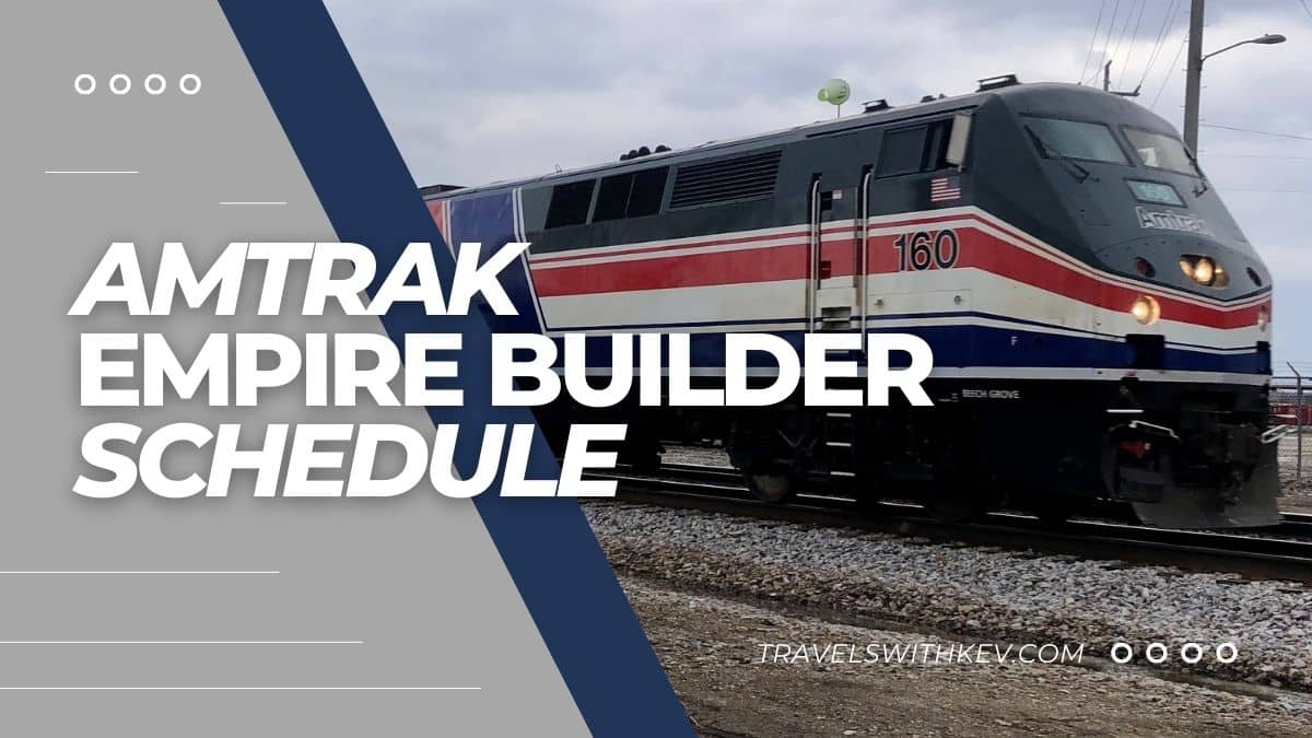 Amtrak's Empire Builder Schedule (Timetable)