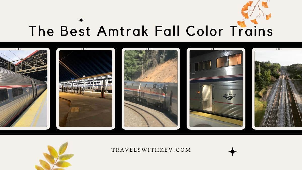 The Best 2025 Amtrak Fall Color Trains To Explore TWK