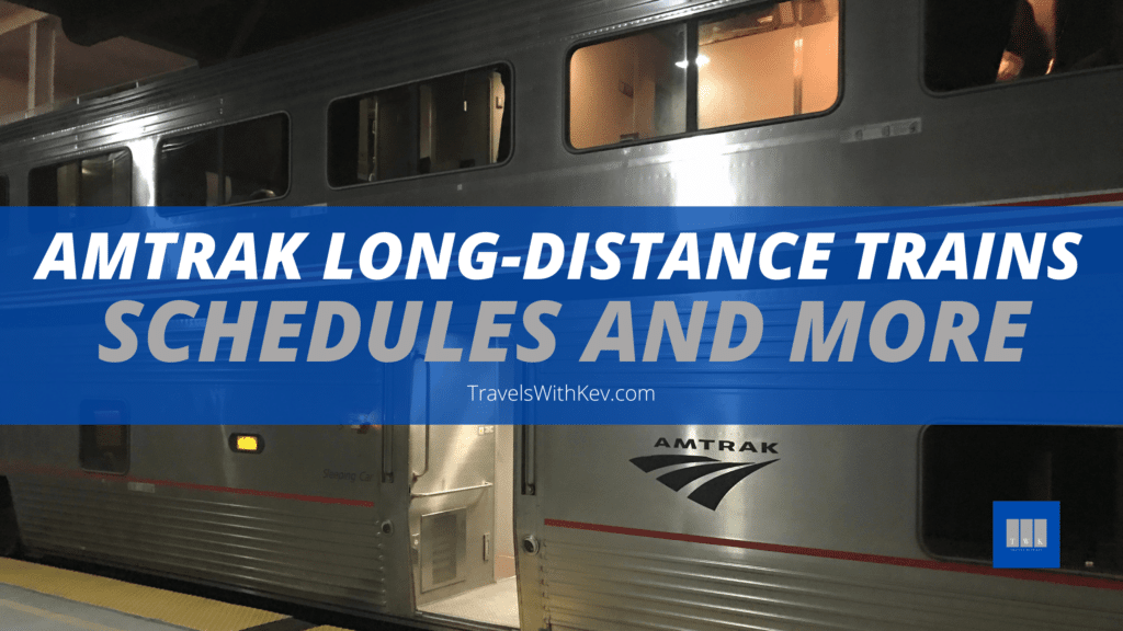 Amtrak Long-Distance Train schedules more info! - TWK