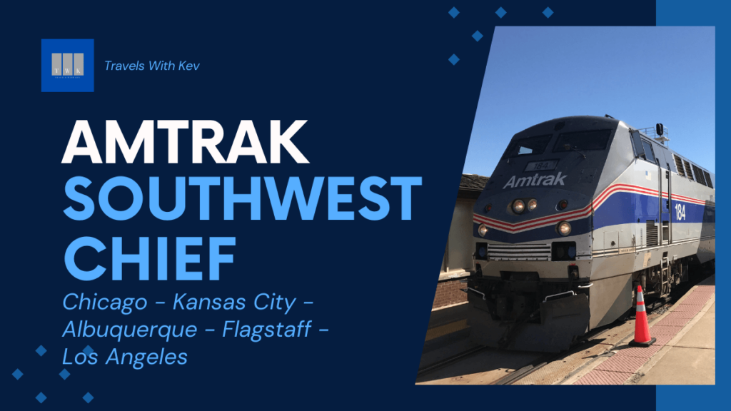 Southwest Chief (Amtrak) Chicago to Los Angeles TWK