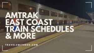 Amtrak East Coast Train Schedules And More