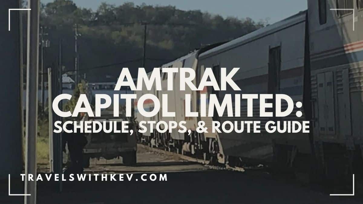 You are currently viewing Amtrak Capitol Limited: Schedule, Stops, & Route Guide