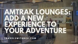 Amtrak Lounges: Add A New Experience To Your Adventure
