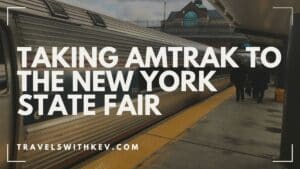 Taking Amtrak to the New York State Fair 2026