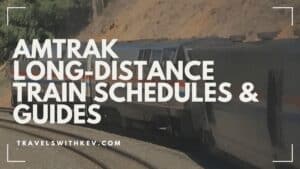 Amtrak Long-Distance Train Schedules And Guides