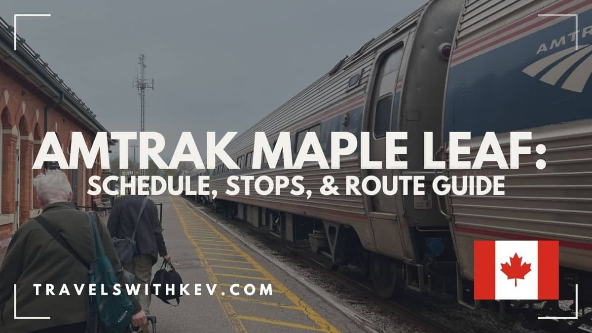 You are currently viewing Amtrak Maple Leaf: Schedule, Stops, & Route Guide