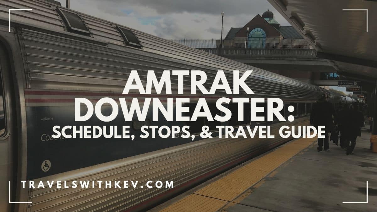 You are currently viewing Amtrak Downeaster: Schedule, Stops & Route Guide