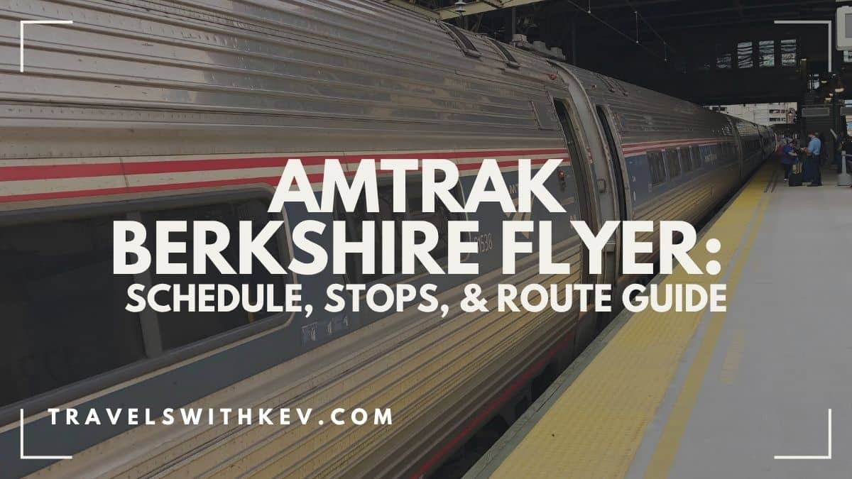 You are currently viewing Amtrak Berkshire Flyer: Schedule, Stops, & Route Guide